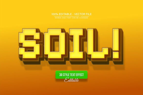 Soil Pixel 3D Text Effect: Editable Vector Design